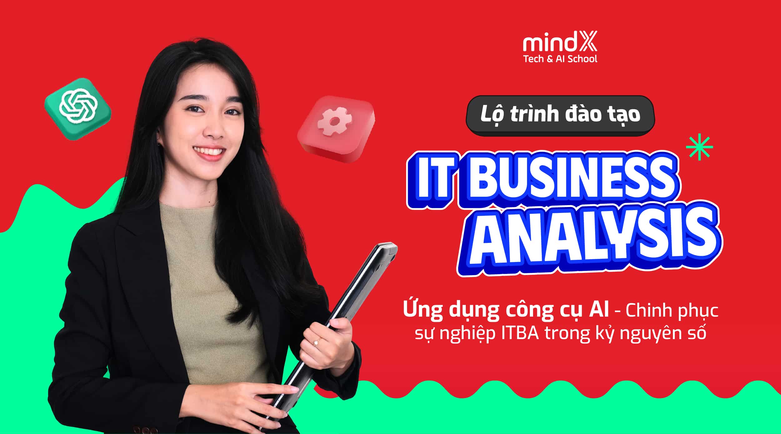 Khóa học Khóa học Business Analyst (IT): Phân tích nghiệp vụ phần mềm - MindX Technology School