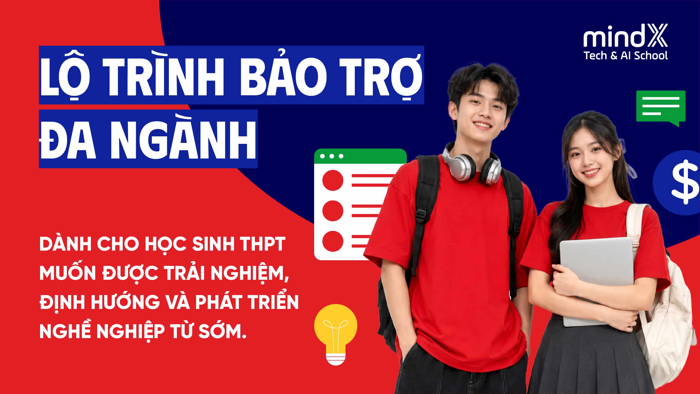 Khóa học Lộ trình bảo trợ Đa ngành cho học sinh THPT - MindX Technology School