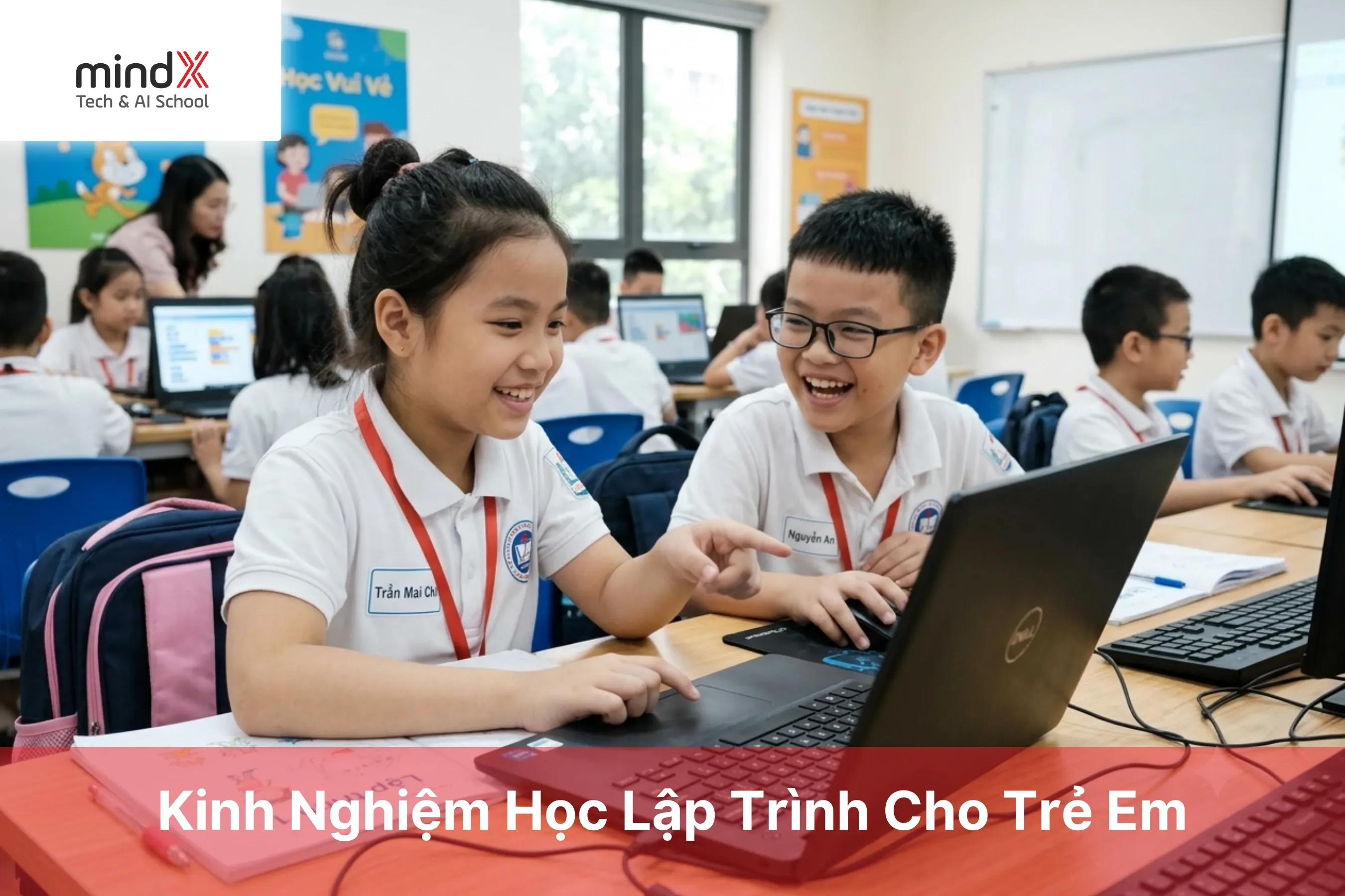 Kinh nghiệm học lập trình cho trẻ em: mách ba mẹ cách chọn lớp và đồng hành cùng con